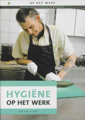 Hygiëne op het werk - M. van der Zedde - Paperback (9789086960934)