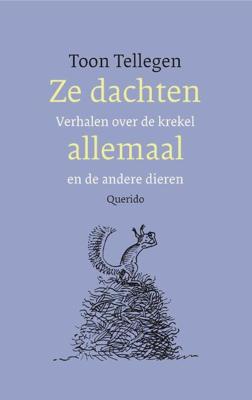 Ze dachten allemaal - Toon Tellegen - eBook (9789021457048)