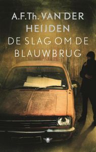 De slag om de Blauwbrug - A.F.Th. van der Heijden - ebook