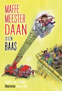 Maffe meester Daan is een baas - Judith van Helden - ebook