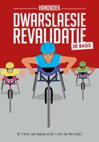 Handboek Dwarslaesierevalidatie - F.W.A. van Asbeck, I.J.W. van Nes - eBook (9789023254027)
