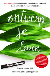 Ontwerp je leven - Twan Verdonck - ebook