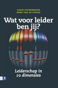 Wat voor leider ben jij? - Carin Suurenbroek, Henk van de Steege - ebook