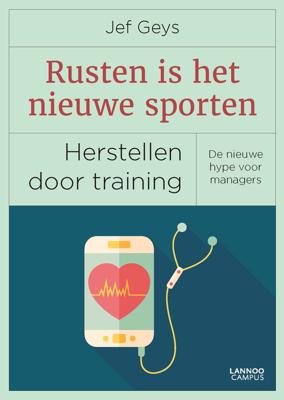 Rusten is het nieuwe sporten - Jef Geys - eBook (9789401426770) Rusten is het nieuwe sporten - Jef Geys - eBook (9789401426770)