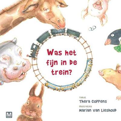 Was het fijn in de trein - Thera Coppens - Hardcover (9789460682025) Was het fijn in de trein - Thera Coppens - Hardcover (9789460682025)