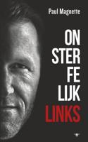 Onsterfelijk links - Paul Magnette - eBook (9789023497295)