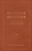 Mindful & Miljonair - Steffy Roos du Maine - ebook