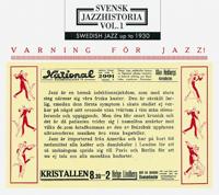 Svensk Jazzhistoria Volume 1 1899-30 - CD (7391782220377)