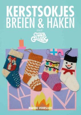 Kerstsokjes breien & haken met Club Geluk - Marieke Voorsluijs - Paperback (9789043922111)