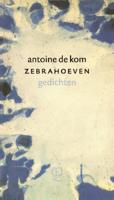 Zebrahoeven - Antoine de Kom - eBook (9789021448787)