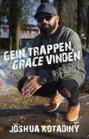 Gein trappen, grace vinden - Joshua Kotadiny - Paperback (9789059990975)