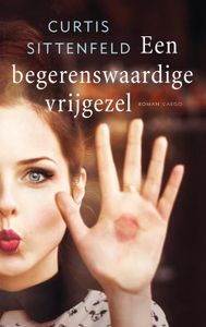 Een begerenswaardige vrijgezel - Curtis Sittenfeld - ebook