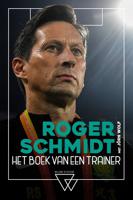 Roger Schmidt, het boek van een trainer - thumbnail