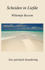 Scheiden in liefde - Willemijn Bessem - ebook