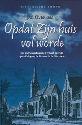 Opdat Zijn huis vol worde - Jac. Overeem - ebook