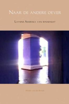Naar de andere oever - Hans van de Sande - Paperback (9789402153552) Naar de andere oever - Hans van de Sande - Paperback (9789402153552)