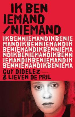Ik ben iemand/niemand - Guy Didelez, Lieven de Pril - eBook (9789460412127)