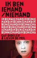 Ik ben iemand/niemand - Guy Didelez, Lieven de Pril - eBook (9789460412127)