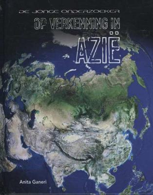 Azie - Anita Ganeri - Hardcover (9789055663835) Azie - Anita Ganeri - Hardcover (9789055663835)
