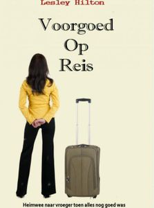 Voorgoed op reis - Lesley Hilton - ebook