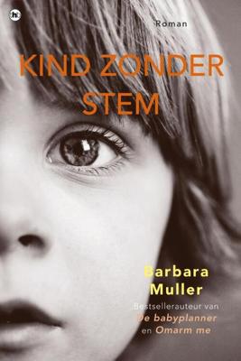 Kind zonder stem - Barbara Muller - Paperback (9789044356793)