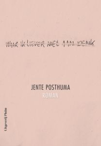 Waar ik liever niet aan denk - Jente Posthuma - ebook