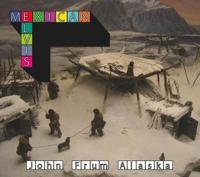 John Frum Alaska - CD (4250137220741)