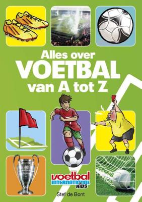 Alles over voetbal van A tot Z - Stef de Bont - Paperback (9789067979023) Alles over voetbal van A tot Z - Stef de Bont - Paperback (9789067979023)