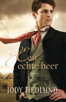 Een echte heer - Jody Hedlund - ebook