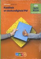 Kwaliteit en deskundigheid PW - Paperback (9789006859065)
