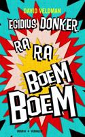 Egidius Donker Ra-Ra Boem-Boem - David Veldman - eBook (9789045801353)