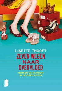 Zeven wegen naar overvloed - Lisette Thooft - ebook