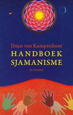 Handboek sjamanisme - D. van Kampenhout - Paperback (9789062290444) Handboek sjamanisme - D. van Kampenhout - Paperback (9789062290444)