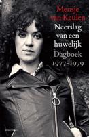 Neerslag van een huwelijk - Mensje van Keulen - eBook (9789025452230)
