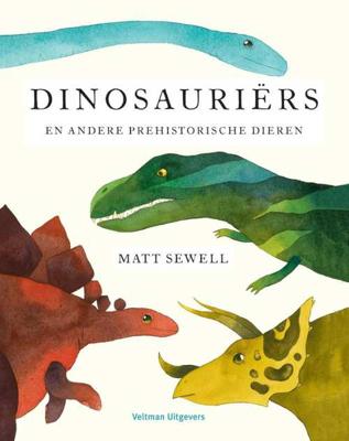 Dinosauriërs - Matt Sewell - Hardcover (9789048316335) Dinosauriërs - Matt Sewell - Hardcover (9789048316335)
