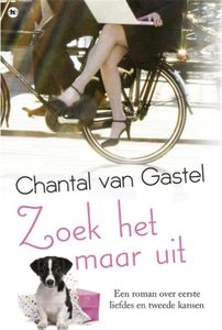 Zoek het maar uit - Chantal van Gastel - ebook