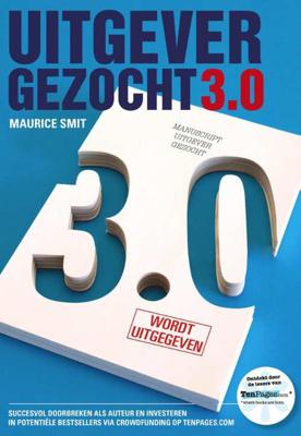 Uitgever gezocht 3.0 - Maurice Smit - Paperback (9789081693561)
