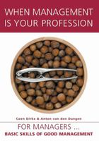 When management is your profession - Anton van den Dungen, Coen Dirkx - ebook - thumbnail