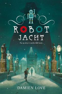 Robotjacht - Damien Love - Hardcover (9789492899699)