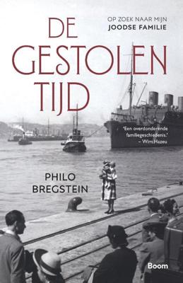 De gestolen tijd - Philo Bregstein - eBook (9789024423392) De gestolen tijd - Philo Bregstein - eBook (9789024423392)