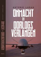 Onmacht en oorlogsverlangen - Antonie Ladan - ebook - thumbnail