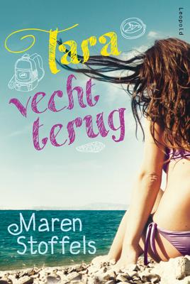 Tara vecht terug - Maren Stoffels - eBook (9789025860882)