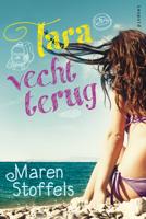 Tara vecht terug - Maren Stoffels - eBook (9789025860882)