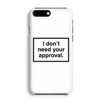 Don't need approval: Volledig Geprint iPhone 7 Plus Hoesje - thumbnail