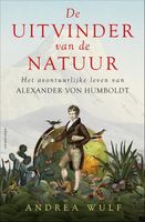 De uitvinder van de natuur - Andrea Wulf - ebook