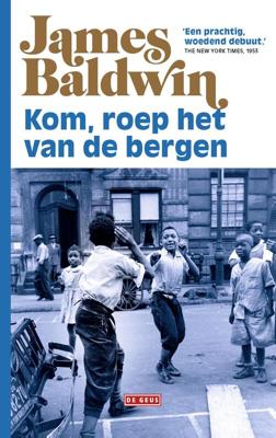 Kom, roep het van de bergen - James Baldwin - eBook (9789044541908)