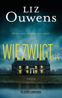 Wie zwijgt... - Liz Ouwens - eBook (9789461097514) Wie zwijgt... - Liz Ouwens - eBook (9789461097514)