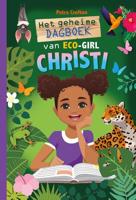 Het geheime dagboek van eco-girl Christi - Petra Crofton - Hardcover (9789085434429)