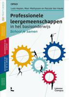 Professionele leergemeenschappen in het basisonderwijs - Ludo Heylen, Marc Mathyssen, Pascale Van Haute - ebook