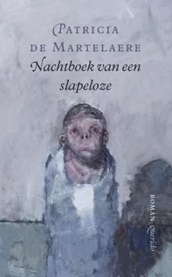 Nachtboek van een slapeloze - Patricia de Martelaere - eBook (9789021436012) Nachtboek van een slapeloze - Patricia de Martelaere - eBook (9789021436012)